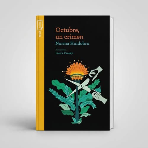 Octubre, Un Crimen  Norma Huidobro  Libro Físico, imagen 2